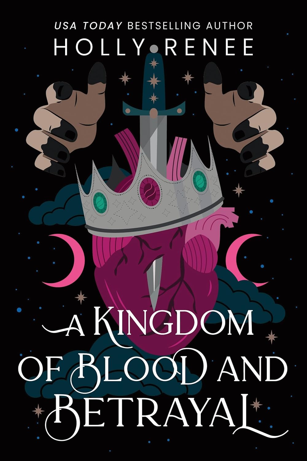 A Kingdom of Blood and Betrayal (Stars and Shadows Book 2)