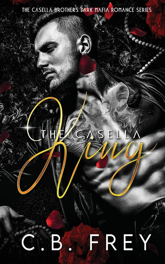 The Casella King (Signed) Book 1