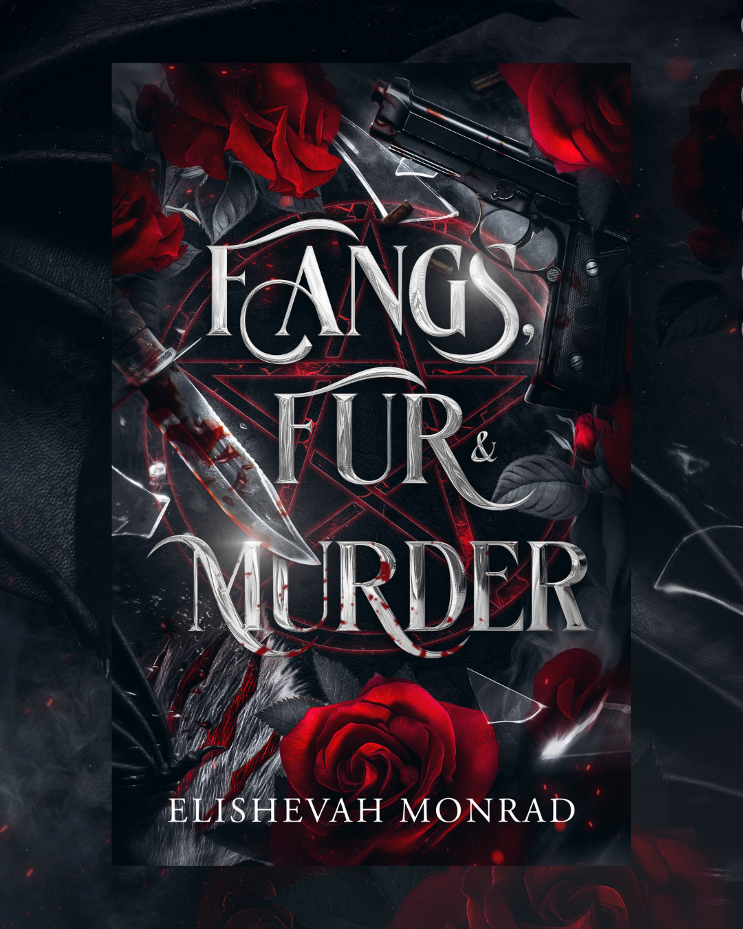 Open Pre-Order: Fangs, Fur & Murder by Elishevah Monrad