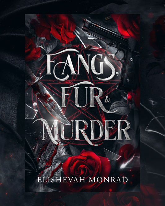 Open Pre-Order: Fangs, Fur & Murder by Elishevah Monrad