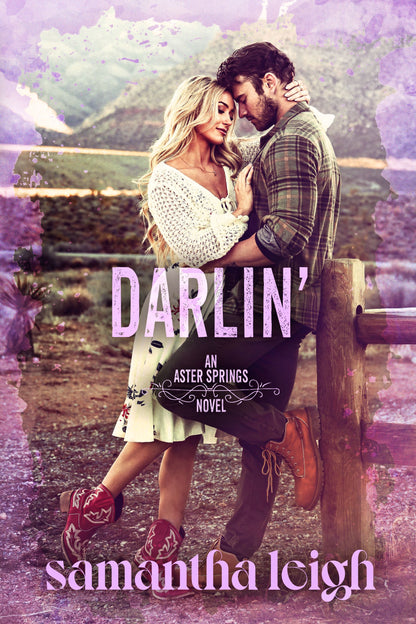Open Pre-Order: Darlin' (Aster Springs Book 4) by Samantha Leigh