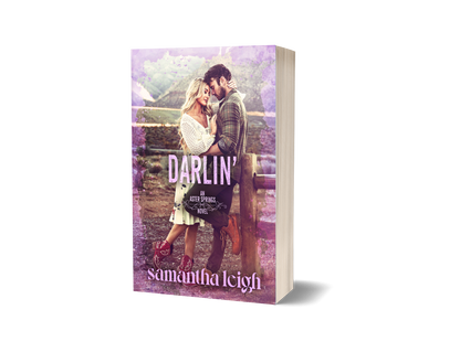 Open Pre-Order: Darlin' (Aster Springs Book 4) by Samantha Leigh