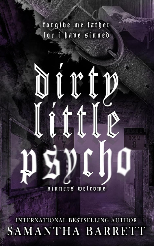 Dirty Little Psycho (Sinners Welcome #4)
