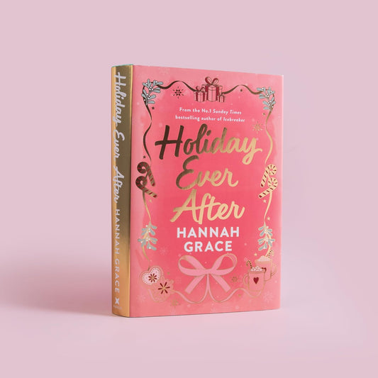 Holiday Ever After (Special Edition - Signed Hardback Edition)