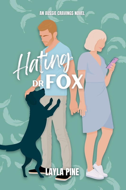 Hating Dr Fox (SIGNED)