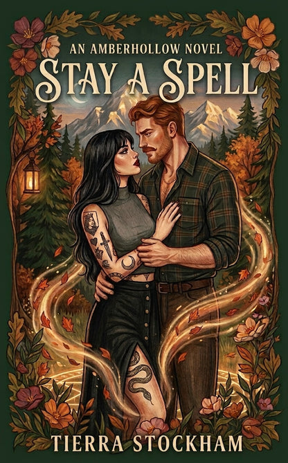 Open Pre-Order: Stay A Spell by Tierra Stockham