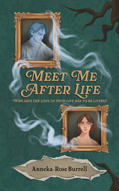 Open Pre-Order: Meet Me After Life by Anneka-Rose Burrell