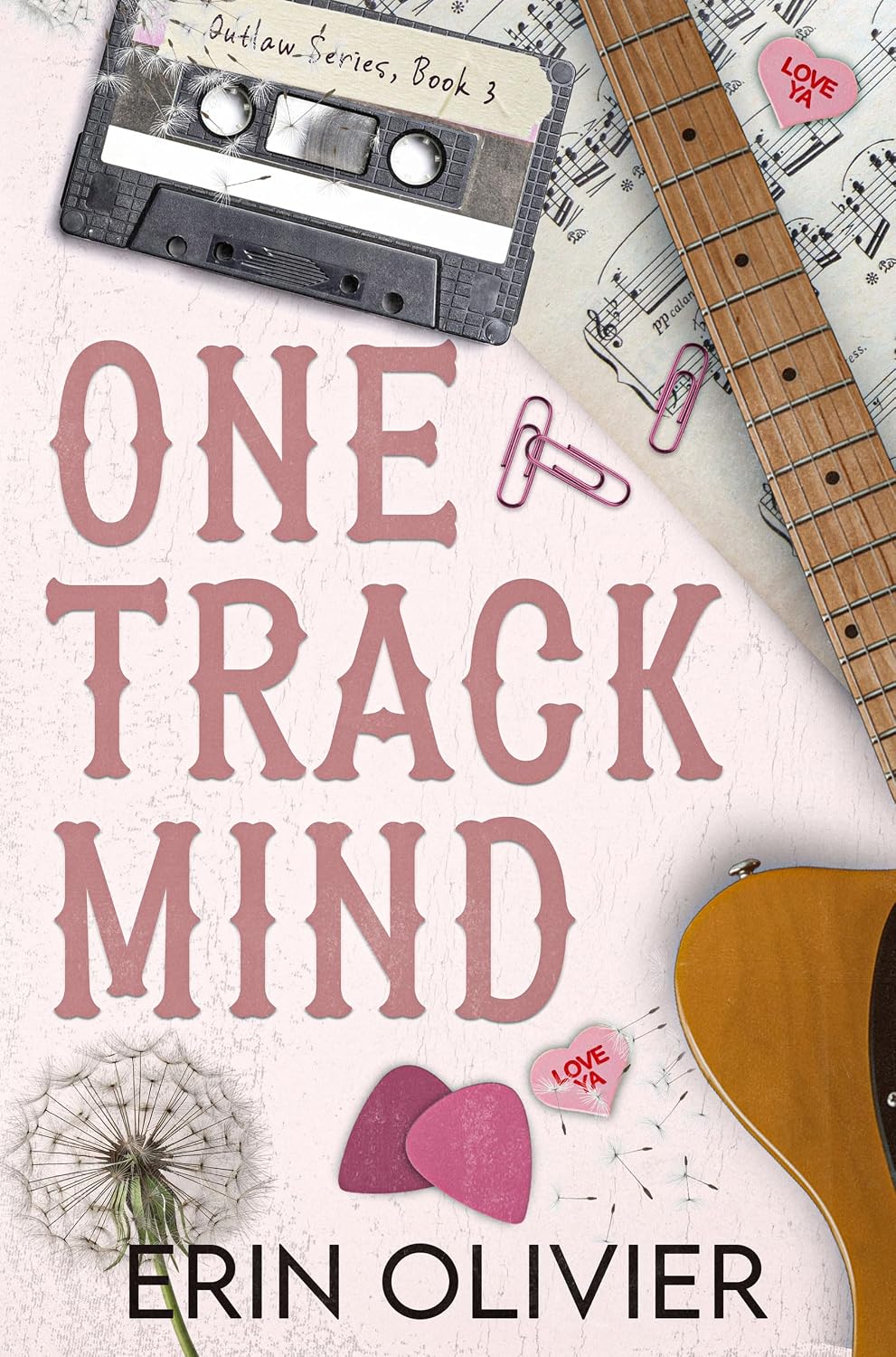 One Track Mind (Outlaw Series Book 3) by Erin Olivier