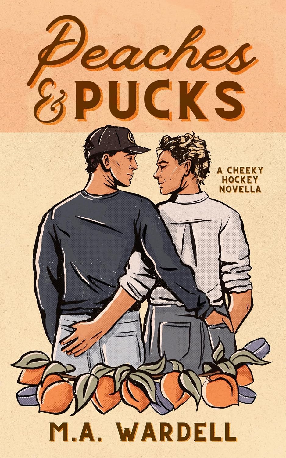 Peaches and Pucks by M.A Wardell