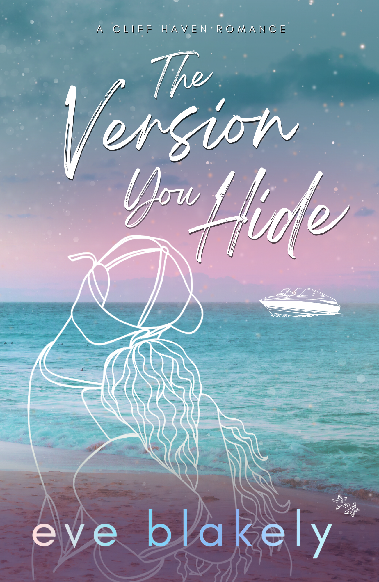 The Versions You Hide (Cliff Haven Book 3) SIGNED COPIES