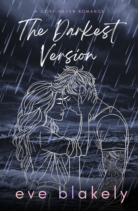 The Darkest Version (Cliff Haven Book 4) SIGNED COPIES