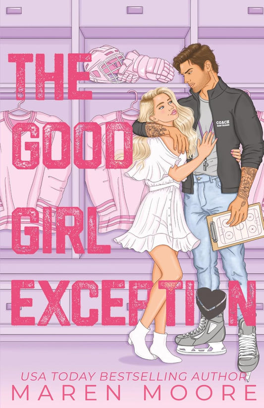 The Good Girl Exception (Hellcats Hockey) by Maren Moore