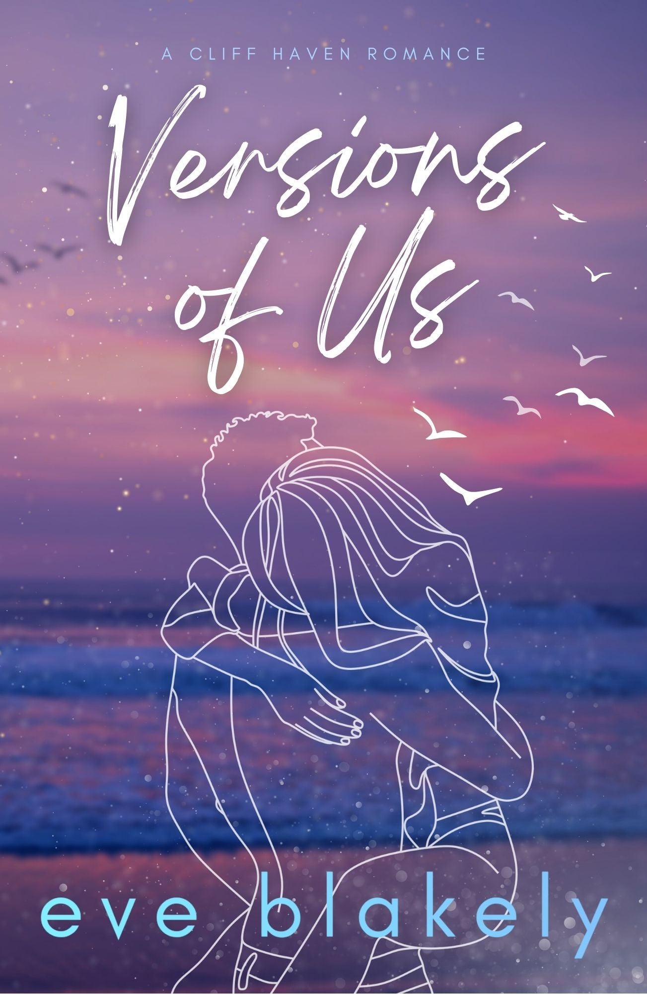 The Version of Us (Cliff Haven Book 2) SIGNED COPIES
