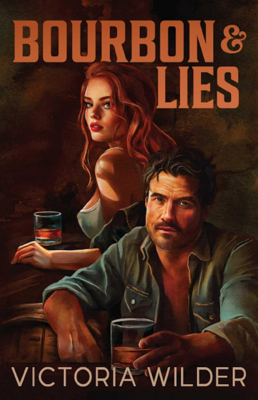 Bourbon & Lies (Book 1 - The Bourbon Boy Series) Sprayed Edges