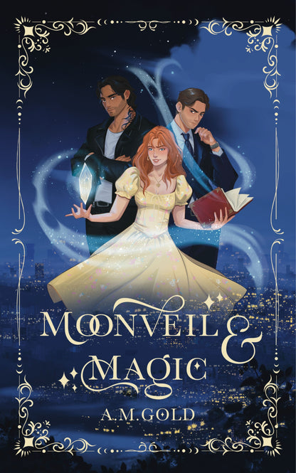 Open Pre-Order: Moonveil & Magic by A.M Gold