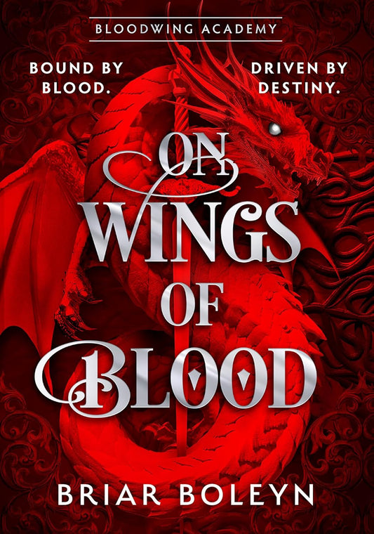 On Wings of Blood (Bloodwing Academy Book 1)