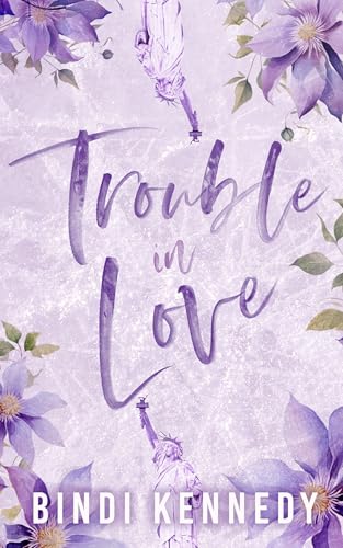 Trouble in Love (West Village Series Book 4) - Signed edition
